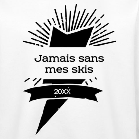 JAMAIS SANS MES SKI