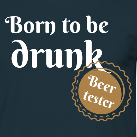 BORN TO BE DRUNK