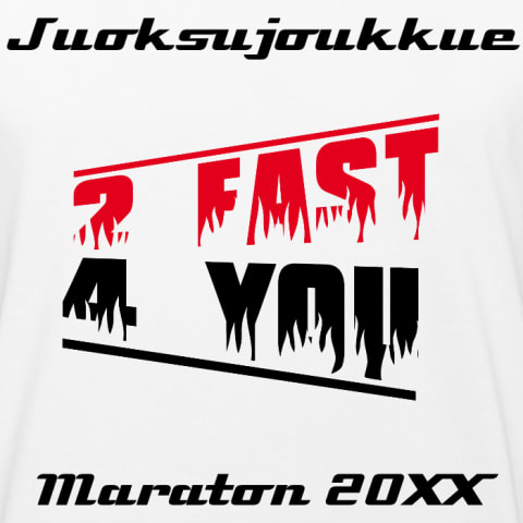 Maraton juoksujoukkue 2 fast 4 you