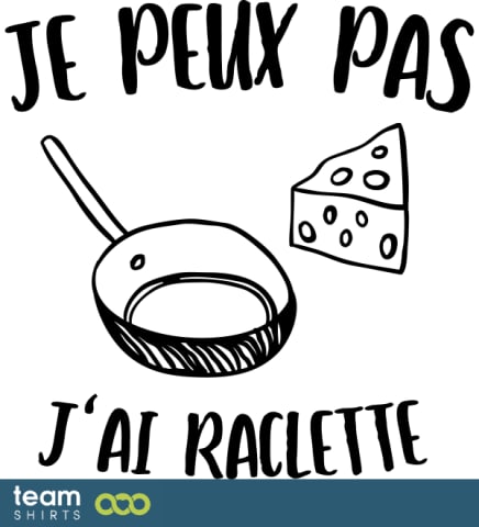 J'ai raclette 2