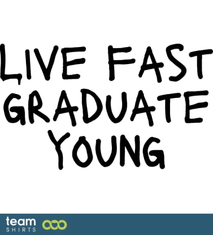 LiveFastGraduateYoung Zwart