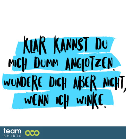glotz nicht