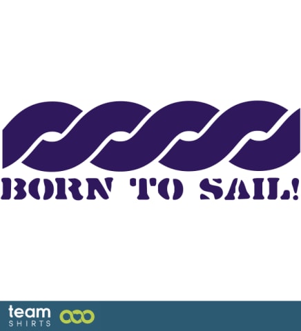 BORN TO SAIL