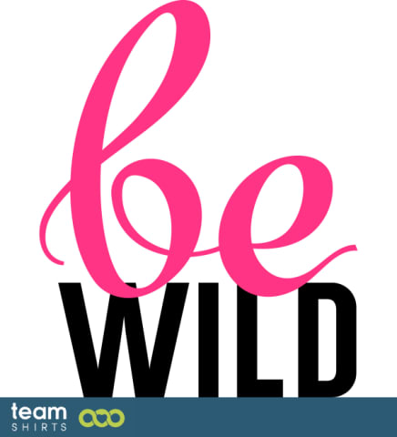 Sei wild
