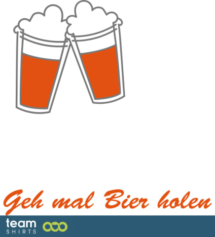 geh mal Bier holen
