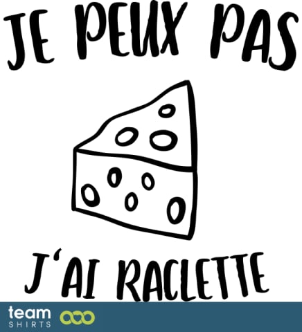 J'ai raclette