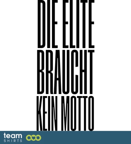 elite braucht kein motto 1