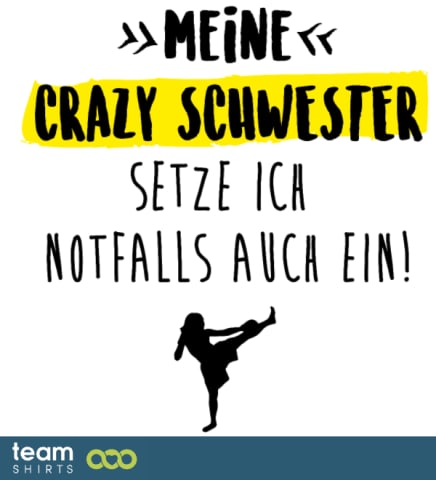 verrückte Schwester