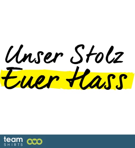 Unser Stolz, euer Hass