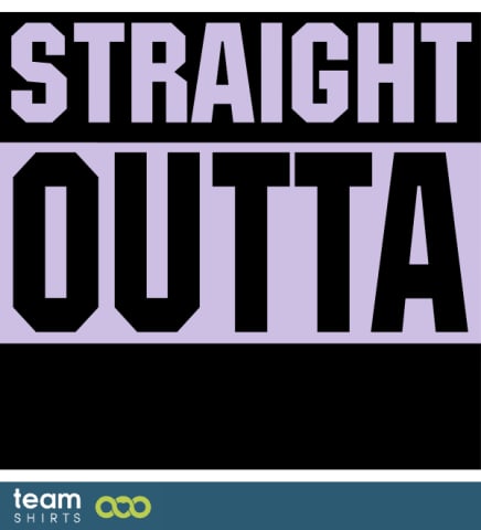 Straight Outta - kostenloser Custom TEXT
