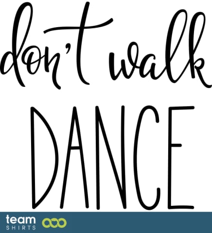 Gehen Sie nicht Tanz