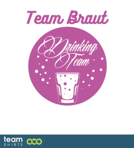 Braut Drinking Team