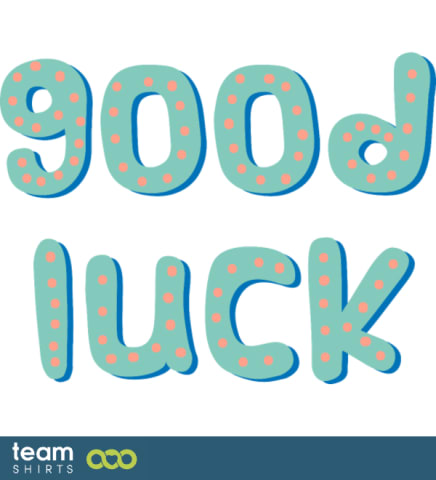 Good luck