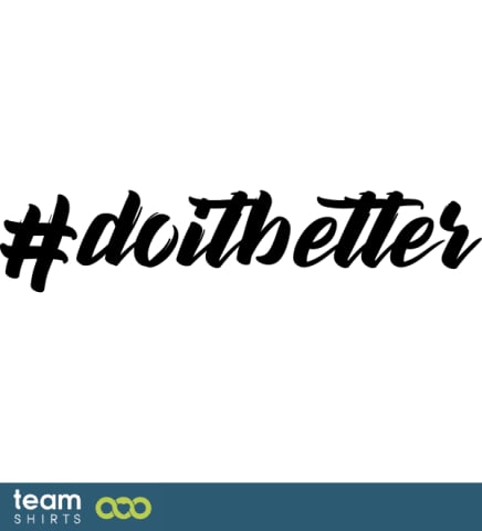 Hashtag doitbetter
