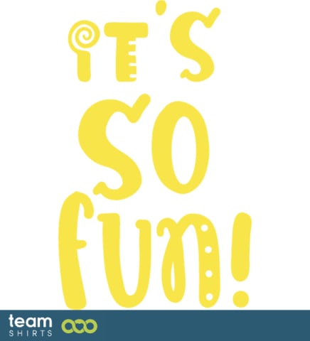 Es macht so viel Spaß