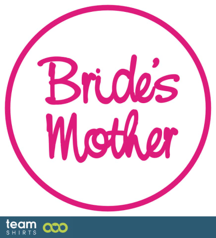 BRIDE'S MOTHER