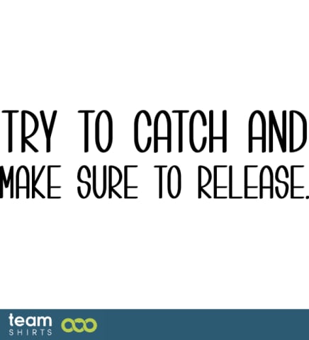 Fangen und Freilassen