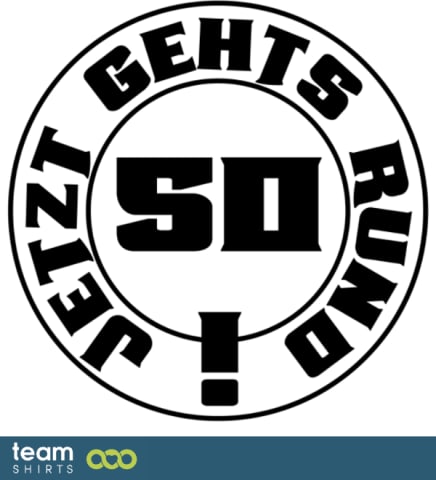 50 jetzt gehts rund