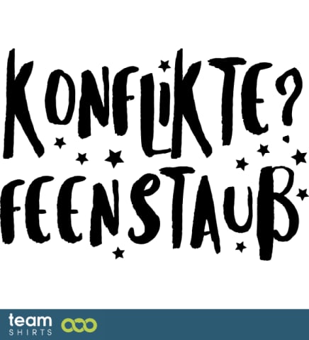Konflikte? Feenstaub