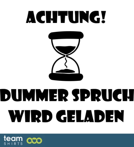 Dummer Spruch