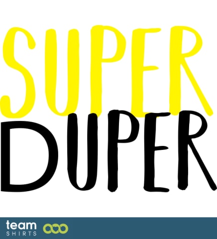 Super duper