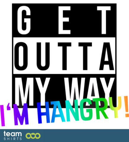 ag getouttamyway Iamhangry