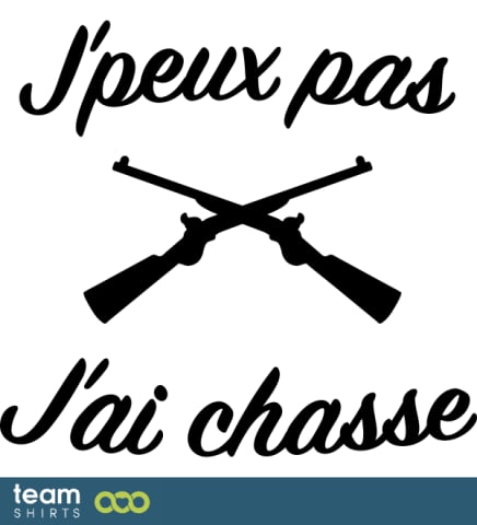 jpeux pas jai chasse
