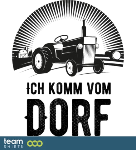 Ich komm vom Dorf