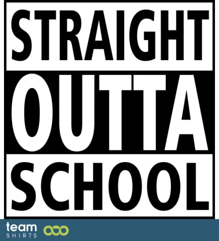straight outta school