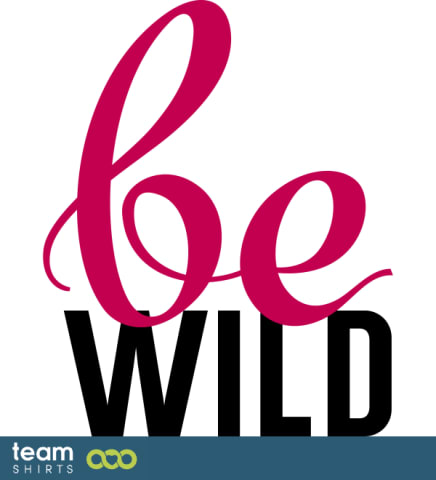 Be wild