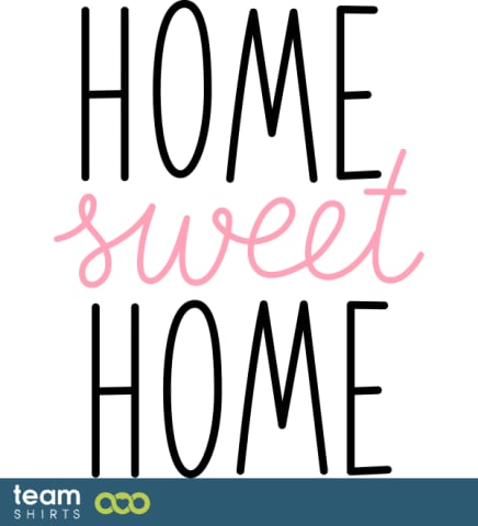 Home Sweet Home