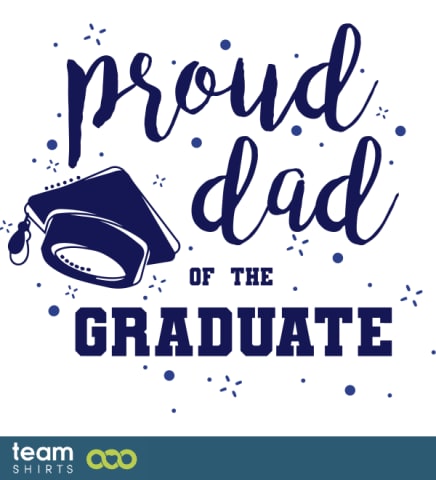 Proud Dad of Graduate