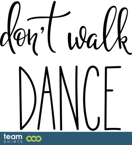 Don't Walk Dance