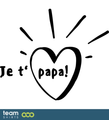 Je t'aime papa