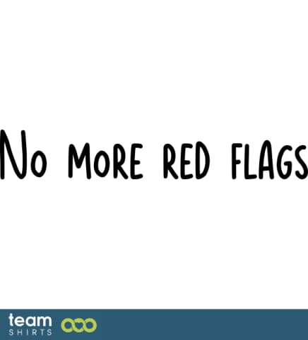 no more red flags