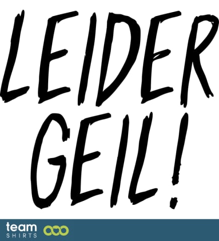 Leider geil