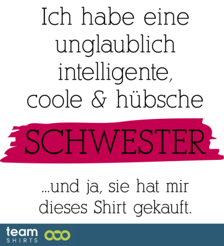 Ich habe eine Schwester