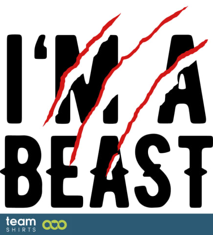 I'm a beast