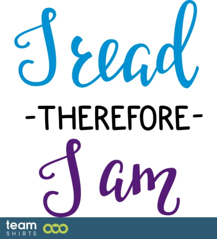 I Read Therefore I Am
