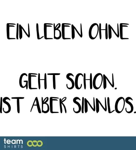 Ein Leben ohne