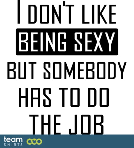 being sexy