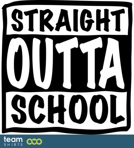 straight outta school