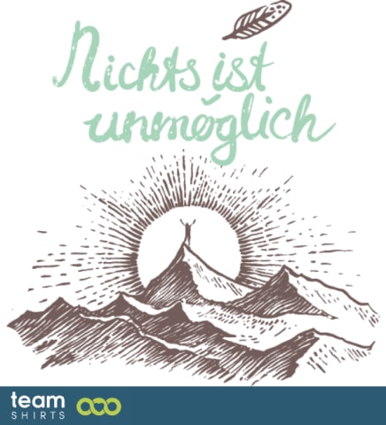 nichts ist unmöglich