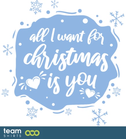 All I Want For Christmas Is You