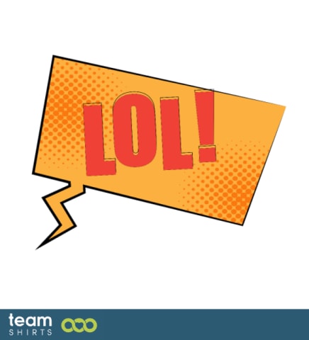 LOL!
