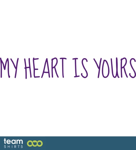 My Heart Is Yours