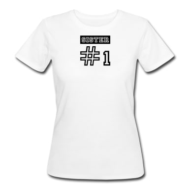 Sister #1 T-Shirt