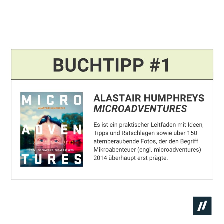 mikroabenteuer buchtipp Alastair Humphreys Microadventures